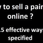 How to sell a painting online - Explained with more than 10 ways