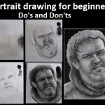 Portrait drawing for beginners - Dos and Don'ts